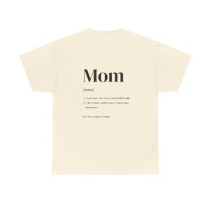 Mom - definition - T-shirt - on the back