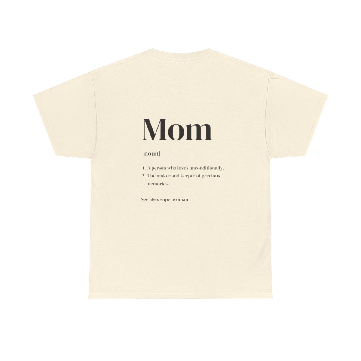 Mom – definition – T-shirt – on the back